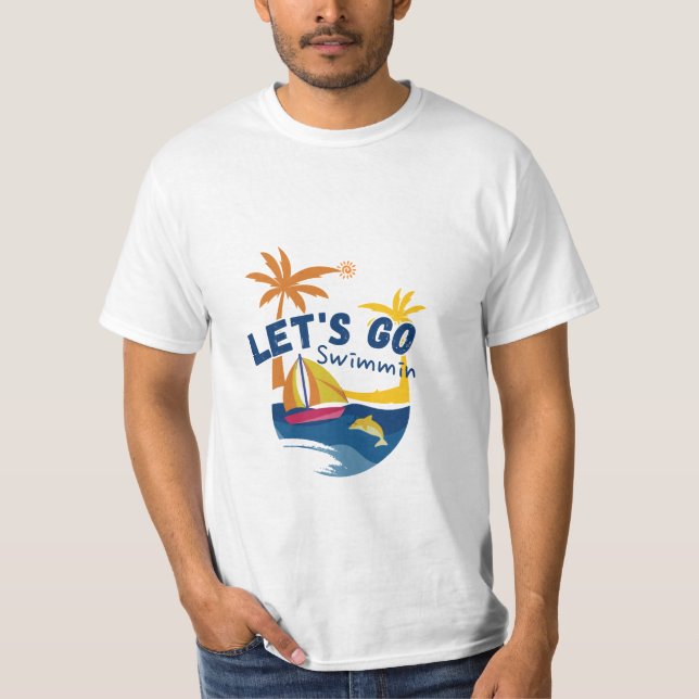 Let's Go Swimming – Fun Summer Beach T-Shirt (Front)