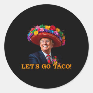 Let's Go Taco 21 Classic Round Sticker