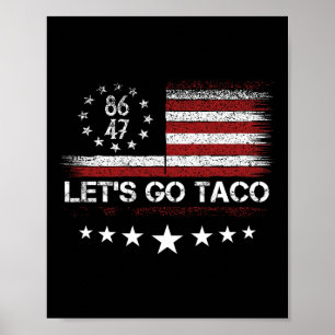 Let's Go Taco 8647 Us Flag 86 47 Men Women 1 Poster
