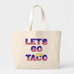 Lets Go TACO Always Chickens Out Large Tote Bag