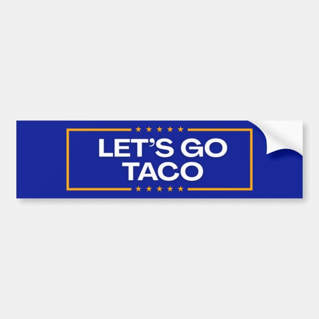 LET'S GO TACO Bumper Sticker (Front)