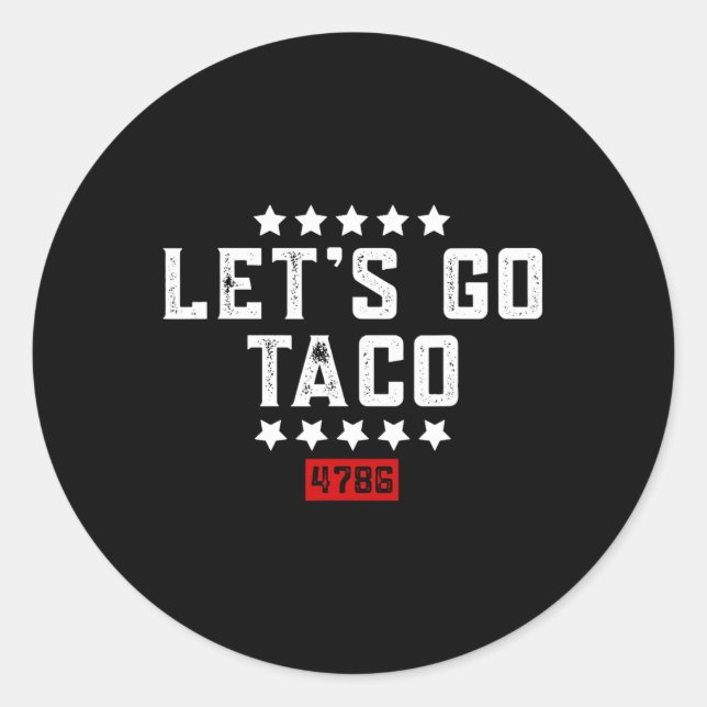 Let's Go Taco &#   Classic Round Sticker (Front)