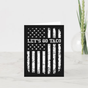 Let's Go Taco Flag Card