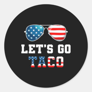 Let's Go Taco Funny 2025 Red White And Blue Sungle Classic Round Sticker
