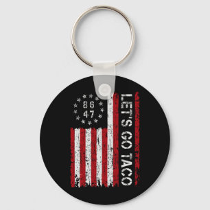 Let's Go Taco Funny Let Go Taco Shirt Men Women Us Key Ring