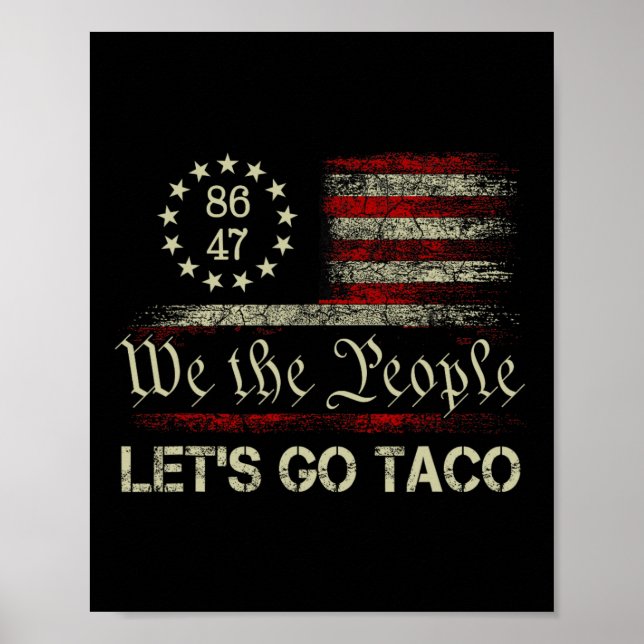 Let's Go Taco Funny Parody Meme 4  Poster (Front)