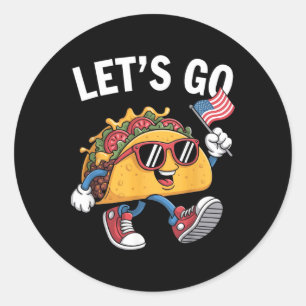 Let's Go Taco Funny Trump Always Chickens Out _13 Classic Round Sticker