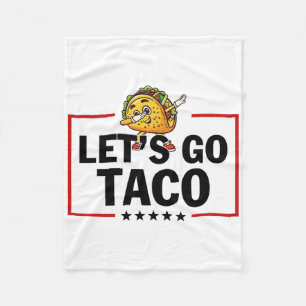 Let's Go Taco Funny Trump Always Chickens Out 22 Fleece Blanket