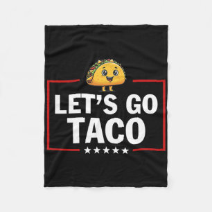 Let's Go Taco Funny Trump Always Chickens Out 2 Fleece Blanket