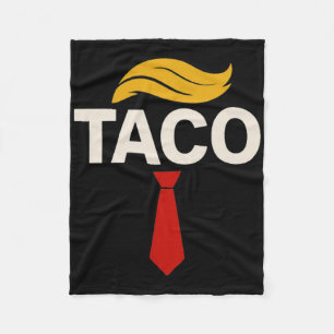 Let's Go Taco Funny Trump Always Chickens Out _3 Fleece Blanket