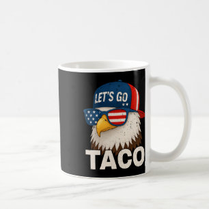 Let's Go Taco Funny Trump Always Chickens Out 69 Coffee Mug