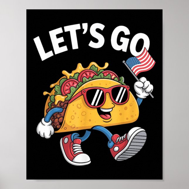 Lets Go Taco Funny Trump Chicken  Poster (Front)