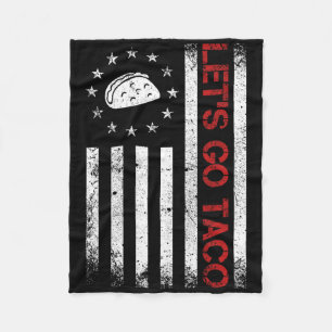 Let's Go Taco Funny Usa Flag Tee For Men Women Fleece Blanket