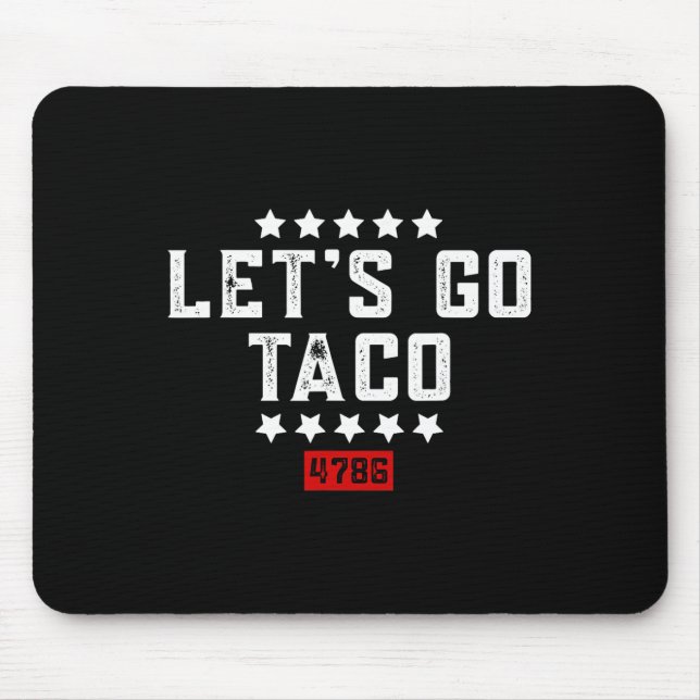 Let's Go Taco &#   Mouse Mat (Front)