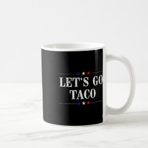 Let's Go Taco Retro Vintage Let's Go Taco Coffee Mug