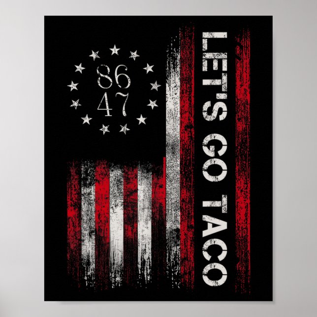 Let's Go Taco Shirt Funny Let's Go Taco 3  Poster (Front)
