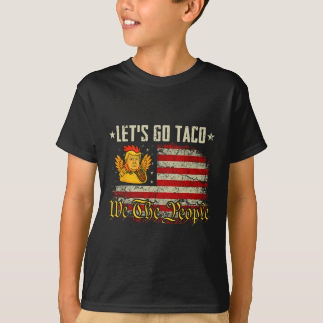 Let's Go Taco Shirt Funny Let's Go Taco 5  (Front)