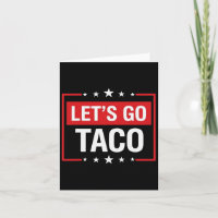 Let's Go Taco Shirt Funny Slogan Let's Go Taco