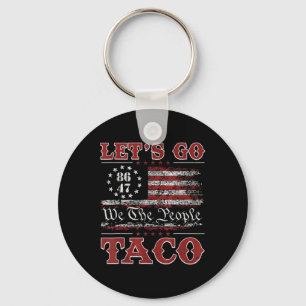 Let's Go Taco Shirt Let's Go Taco 8 Key Ring