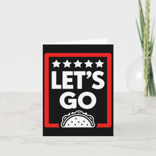 Let's Go Taco Shirts  Card