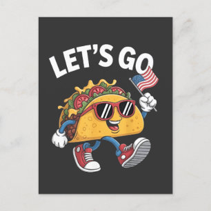 Let's Go TACO Trump  4th Of July Taco Lovers Announcement Postcard