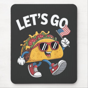 Let's Go TACO Trump 4th Of July Taco Lovers Mouse Mat