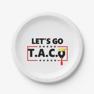Let's Go TACO Trump 4th Of July Taco Lovers Paper Plate
