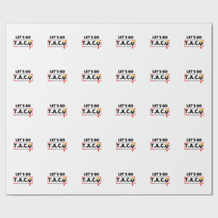 Let's Go TACO Trump 4th Of July Taco Lovers Wrapping Paper
