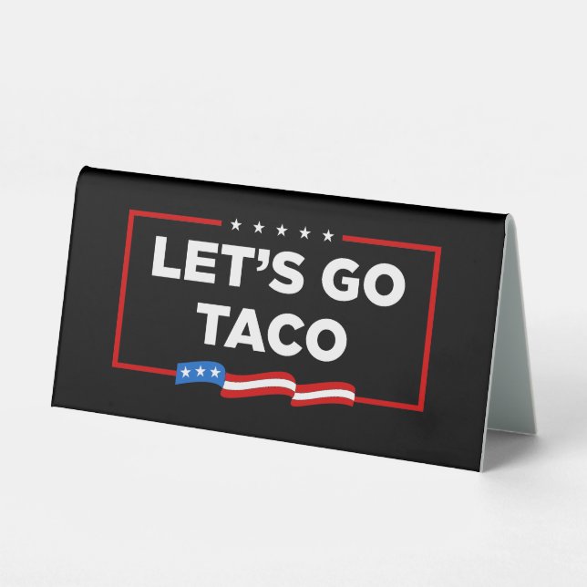 Let's Go Taco Trump Always Chickens Out Funny (Front)