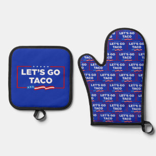 Let's Go Taco Trump Always Chickens Out Funny Oven Mitt & Pot Holder Set