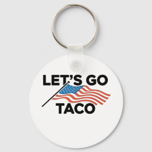 Let's Go TACO Trump Always Chickens Out Key Ring