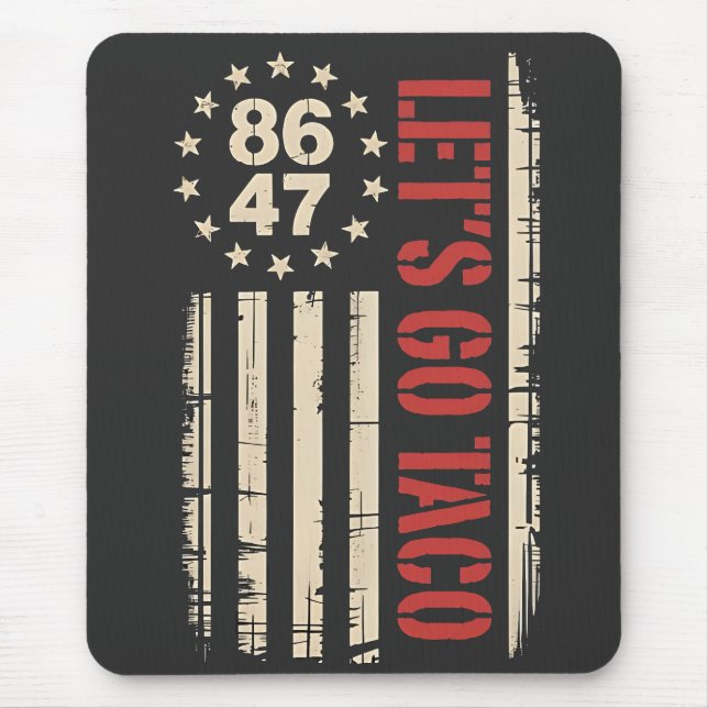 Let's Go TACO Trump Always Chickens Out Mouse Mat (Front)