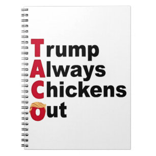 Let's Go TACO Trump Always Chickens Out Notebook