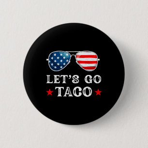 Let's Go Taco Trump Always Chickens Out Retro Sung 6 Cm Round Badge