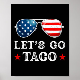 Let's Go Taco Trump Always Chickens Out Retro Sung Poster