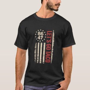 Let's Go TACO Trump Always Chickens Out T-Shirt