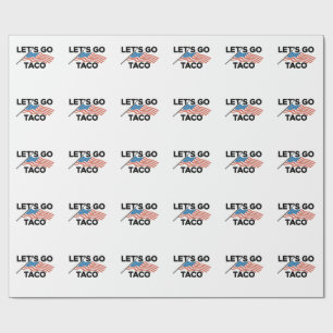 Let's Go TACO Trump Always Chickens Out Wrapping Paper