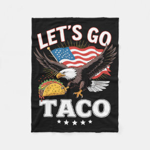 Let's Go Taco Us Flag Eagle For Men And Women 2 Fleece Blanket