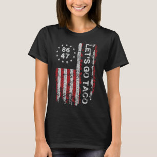 Let's Go Taco Us Flag Men Women T-Shirt