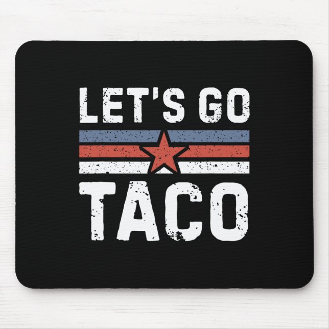 Let's Go Taco - Vintage 2  Mouse Mat (Front)