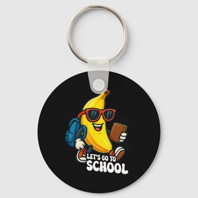 Let's Go To School Funny Bananas Back To School Fo Key Ring (Front)