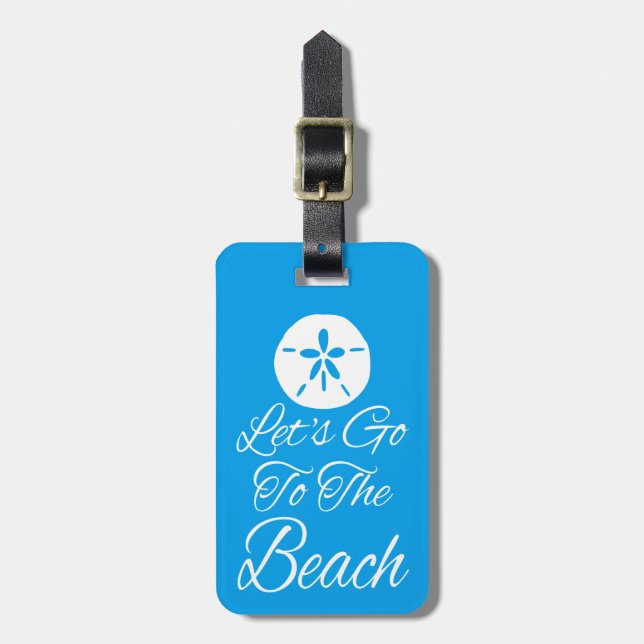 Let's Go To The Beach Luggage Tag (Front Vertical)