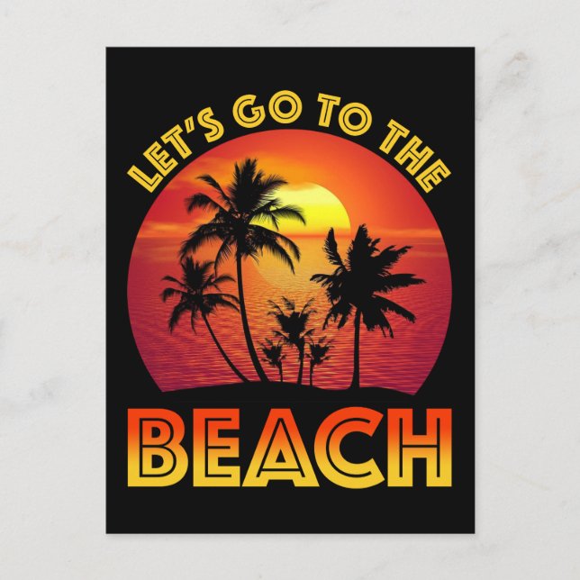 Let's Go To The Beach Postcard (Front)