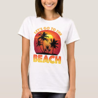 Let's Go To The Beach