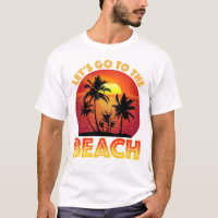 Let's Go To The Beach