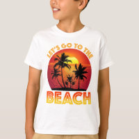Let's Go To The Beach