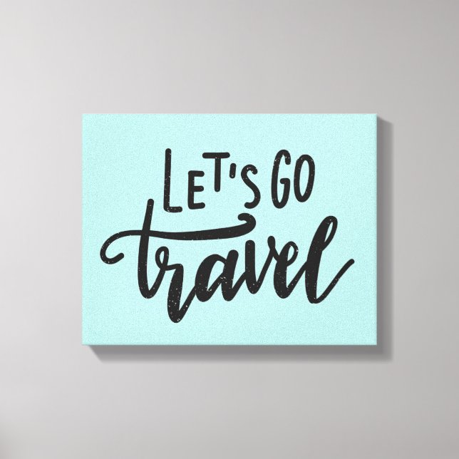 Let's Go Travel Canvas Print (Front)