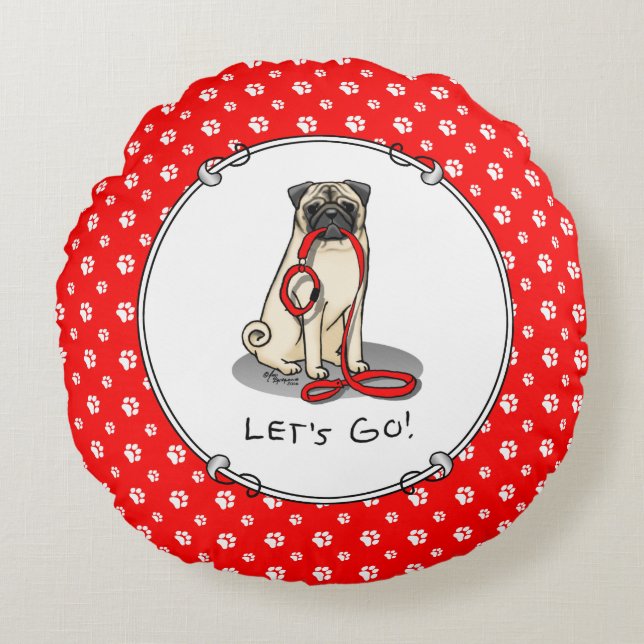 Let's Go! (walk) Pug Dog (light fawn) Leash Cute Round Cushion (Front)