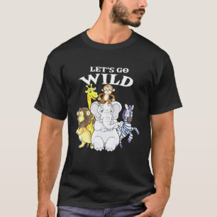 Lets Go Wild Zoo Animals Safari Zoo Party T-Shirt