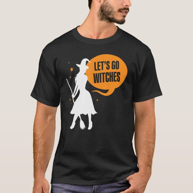 Let's Go Witches Sayings Girls Halloween Drinking T-Shirt (Front)